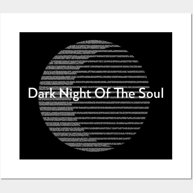 Dark Night Of The Soul Wall Art by Oneness Creations